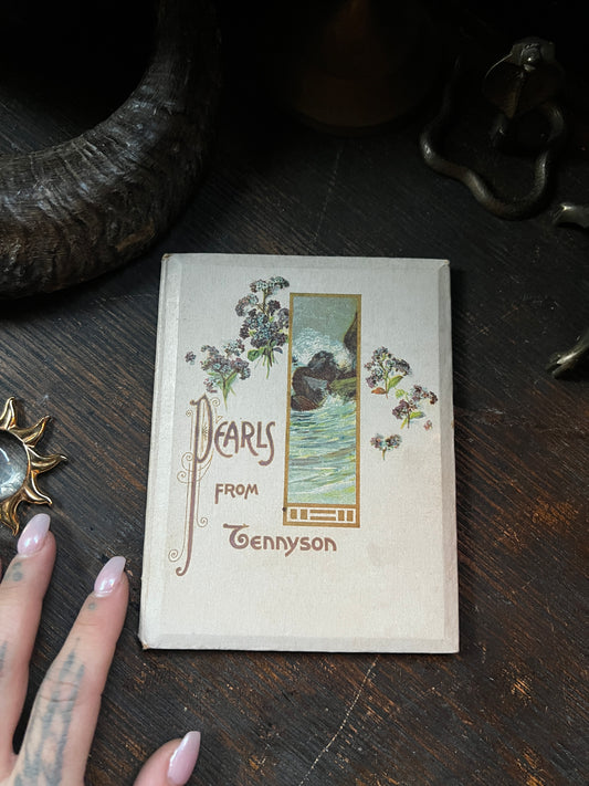 Pearls from Tennyson 1900’s Poetry Book