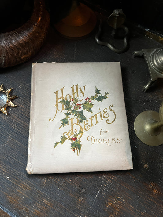 Rare 1898 Holly Berries by Charles Dickens